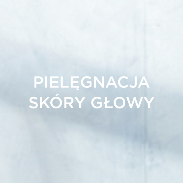 Pielęgnacja skóry głowy