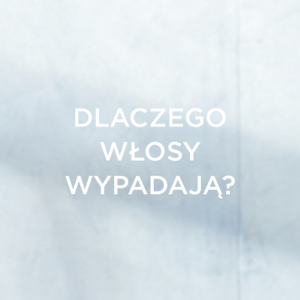 Dlaczego włosy wypadają?